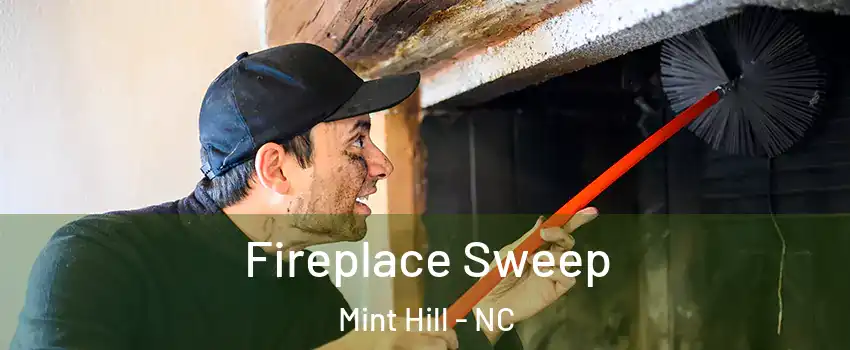  Fireplace Sweep Mint Hill - NC